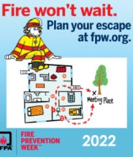 Fire Prevention Week 2022 "Fire Won't Wait, Plan Your Escape"