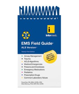 EMS Field Guide ALS Version, 21st Edition